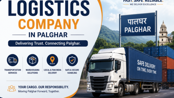 Top Logistics Company in Palghar – Superior Transways