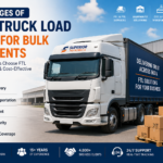 Advantages of Full Truck Load (FTL) for Bulk Shipments