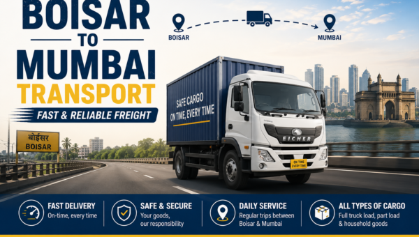 Boisar to Mumbai Transport – Fast & Reliable Freight