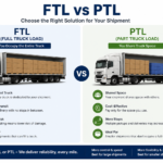 FTL vs PTL: Which Freight Option Is Right for You?