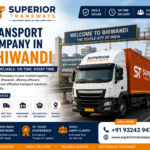 Transport Company in Bhiwandi | Superior Transways