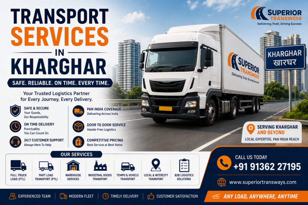 “Top 7 Transport Services in Kharghar | Superior Transways”