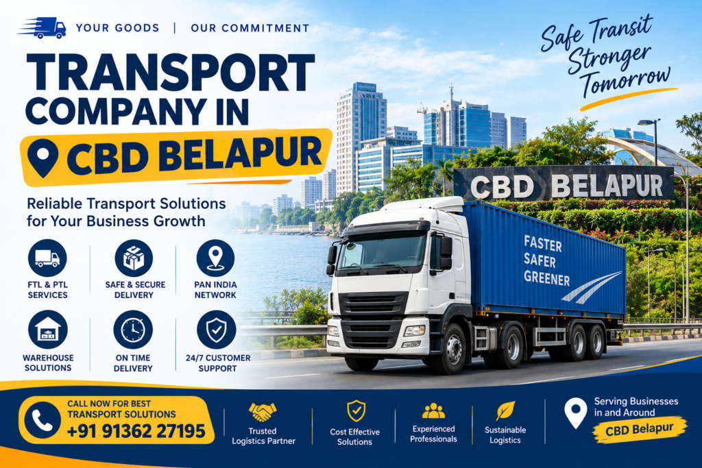 Transport Company in CBD Belapur | 15+ Yrs Trusted