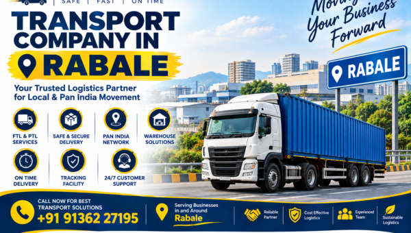 Transport Company in Rabale | Reliable PAN India Logistics